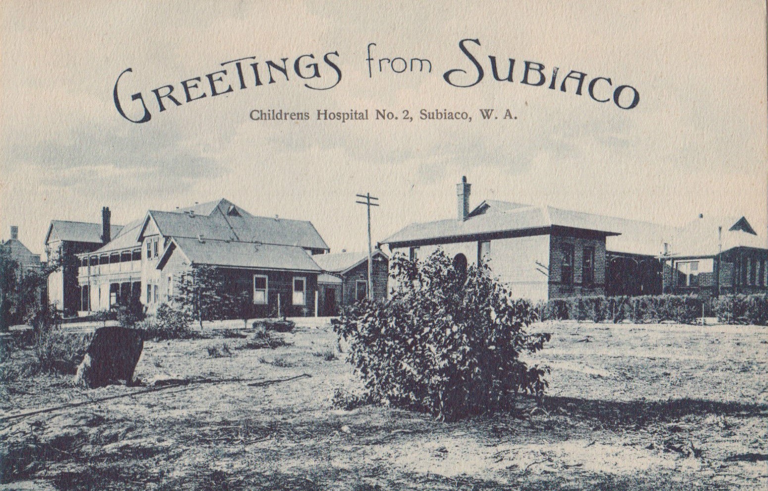 view of the children's hospital with the text 'greetings from Subiaco'