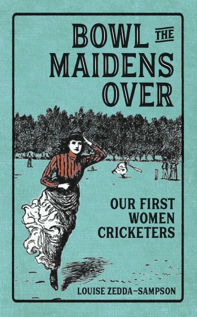 book cover for Bowl the Maidens Over
