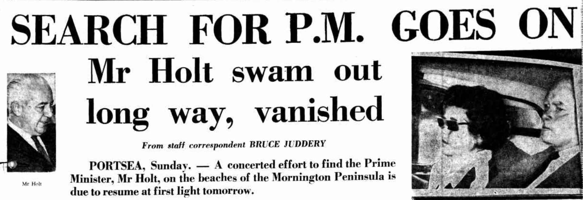 Newspaper headline reading 'Search for P.M. goes on Mr Holt swam out long way, vanished' with two black and white photos